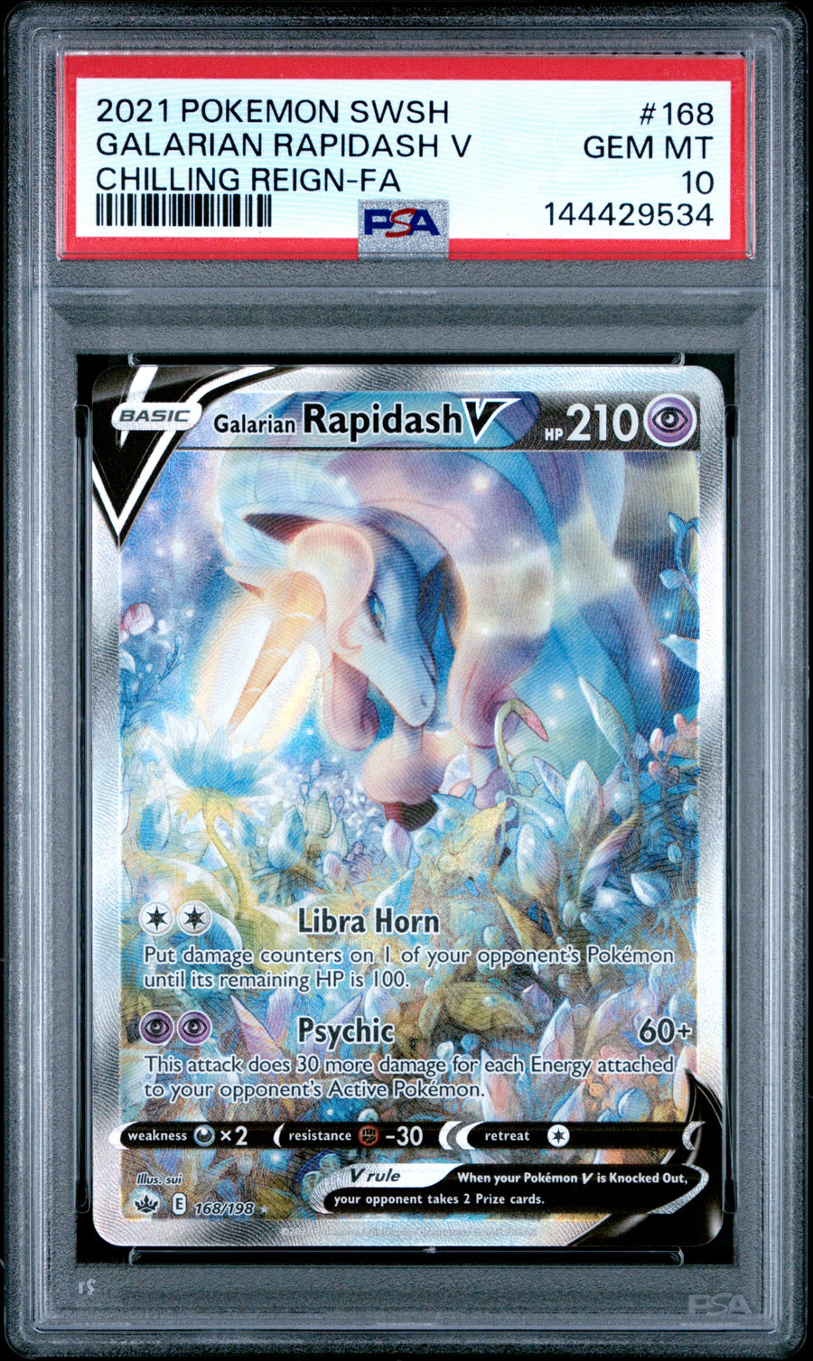 Galarian Rapidash V 168/198 - Chilling Reign 2021 Pokemon - PSA 10
